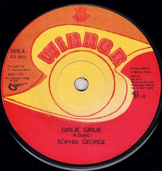 Sophia George - Girlie Girlie b/w Winner All Stars - Girl Rush - Winner UK 7"