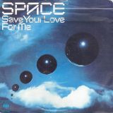 Space – Save Your Love For Me b/w Symphony – CBS GER 7″