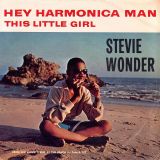 Stevie Wonder – Hey Harmonica Man b/w This Little Girl – Tamla 7″