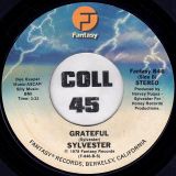 Sylvester – You Make Me Feel (Mighty Real) b/w Grateful – Fantasy 7″