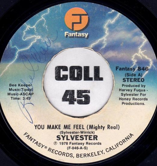 Sylvester - You Make Me Feel (Mighty Real) b/w Grateful - Fantasy 7"