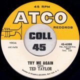 Ted Taylor – Dancing Annie b/w Try Me Again – Atco 7″