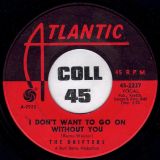 The Drifters – Under The Boardwalk b/w I Don’t Want To Go On Without You – Atlantic 7″