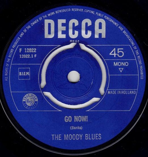 The Moody Blues – Go Now! b/w It's Easy Child - Decca UK 7"