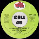 The Rance Allen Group – I Got To Be Myself b/w Gonna Make It Alright – Gospel Truth 7″