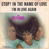 The Supremes – Stop! In The Name Of Love b/w I’m In Love Again – Motown 7″