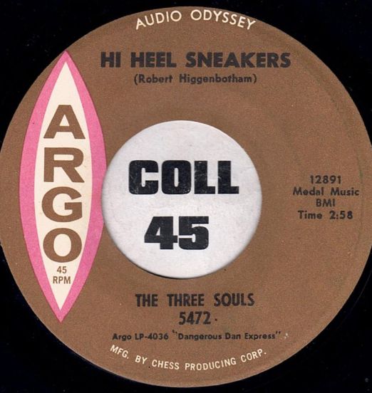 The Three Souls - Hi Heel Sneakers b/w Dangerous Dan Express - Argo 7"
