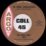 The Three Souls – Hi Heel Sneakers b/w Dangerous Dan Express – Argo 7″