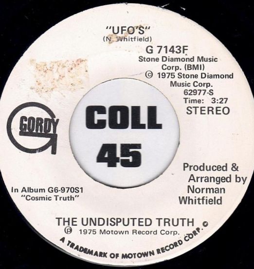 The Undisputed Truth - UFO's STEREO Version b/w MONO Version - Gordy DJ 7"