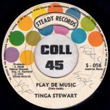 Tinga Stewart – Play De Music b/w Version – Steady JA 7″