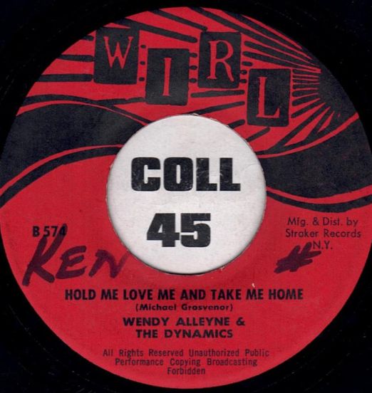 Wendy Alleyne & The Dynamics - Hold Me Love Me And Take Me Home b/w This Time I'll Be Sweeter - WIRL Barbados 7"