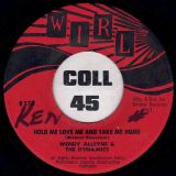 Wendy Alleyne & The Dynamics – Hold Me Love Me And Take Me Home b/w This Time I’ll Be Sweeter – WIRL Barbados 7″