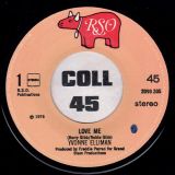 Yvonne Elliman – Love Me b/w (I Don’t Know Why) I Keep Hangin’ On – RSO NL 7″