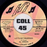 Al Green – Let’s Get Married  STEREO b/w MONO Version – Hi DJ 7″
