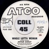 Arthur Conley – Whole Lotta Woman b/w Love Comes And Goes – ATCO DJ 7″
