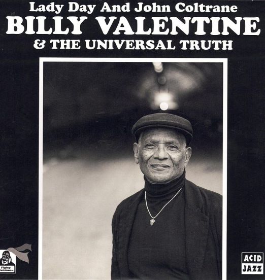 Billy Valentine & The Universal Truth - Lady Day And John Coltrane b/w Home Is Where The Hatred Is (Edit) - Flying Dutchman UK 7"
