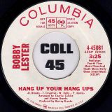Bobby Lester – Hang Up Your Hang Ups b/w Sweet Gentle Nighttime – Columbia DJ 7″
