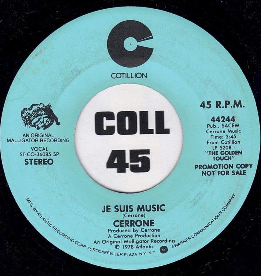 Cerrone - Je Suis Music STEREO Version b/w MONO Version - Cotillion DJ 7"