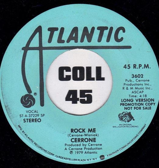 Cerrone - Rock Me SHORT b/w LONG Version - Atlantic DJ 7"