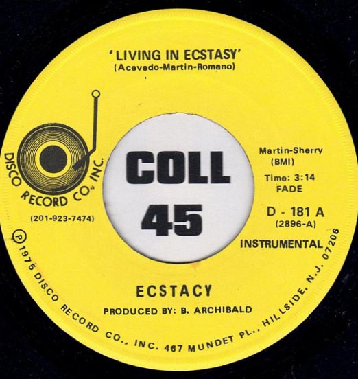 Ecstacy - Living In Ecstacy b/w Ecstacy's Theme - Disco DJ 7"