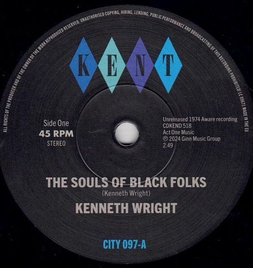 Kenneth Wright - The Souls Of Black Folks b/w Miss Louistine - Extra Extra - Kent UK 7"