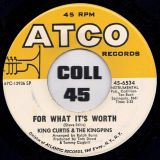 King Curtis & The Kingpins – Cook-Out b/w For What It’s Worth – ATCO 7″