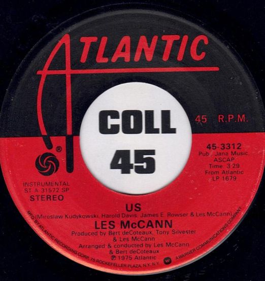 Les Mcann - Us  b/w Well, Cuss My Daddy - Atlantic 7"