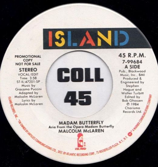 Malcolm McLaren - Madam Butterfly - Island DJ 7"