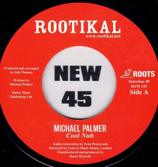 Michael Palmer - Cool Nuh b/w Matic Horns - North Star Horns - Rootikal  UK 7"