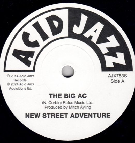 New Street Adventure - The Big A.C. b/w Original Version - Acid Jazz UK 7"