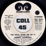Robert Upchurch – The Devil Made Me Do It STEREO b/w MONO Version – Golden Fleece DJ 7″