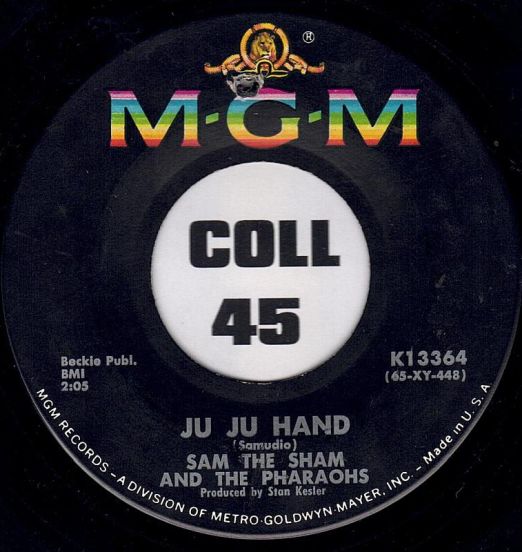 Sam The Sham And The Pharaohs - Ju Ju Hand b/w Big City Lights - MGM 7"
