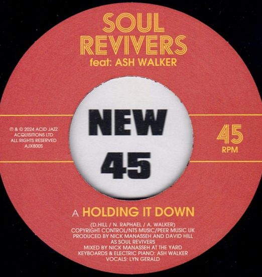 Soul Revivers Featuring Ash Walker - Holding It Down b/w Holding The Dub - Acid Jazz UK 7"