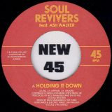 Soul Revivers Featuring Ash Walker – Holding It Down b/w Holding The Dub – Acid Jazz UK 7″