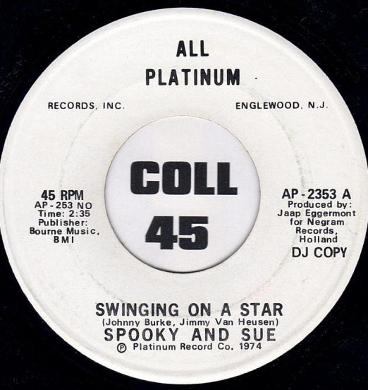 Spooky & Sue - Swinging On A Star - All Platinum DJ 7"