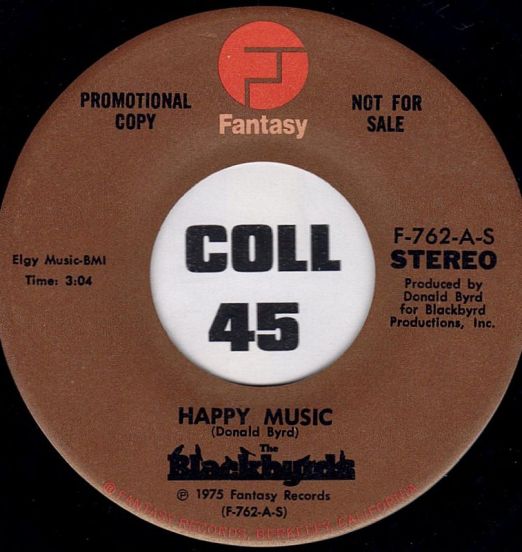 The Blackbyrds - Happy Music STEREO b/w MONO Version - Fantasy DJ 7"