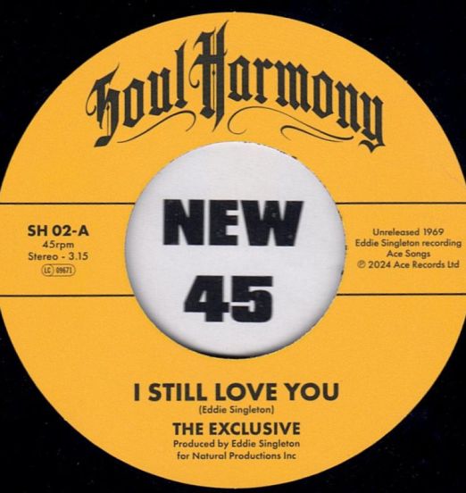 *JUST IN!* The Exclusive - I Still Love You b/w The DC Blossoms - This Is Your Last Chance  - Kent Soul Harmony UK 7"