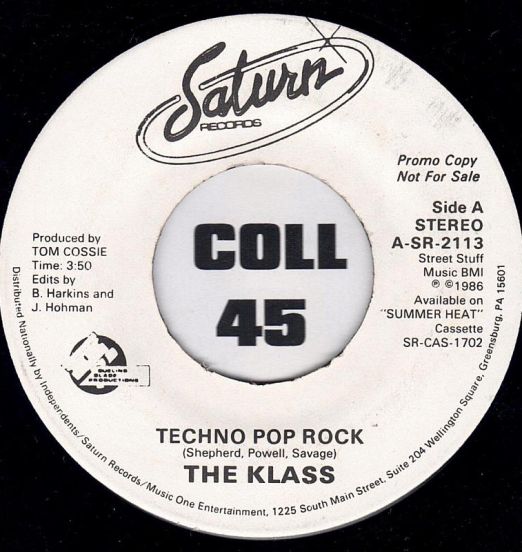 The Klass - Techno Pop Rock b/w Now That I Have You - Saturn DJ 7"