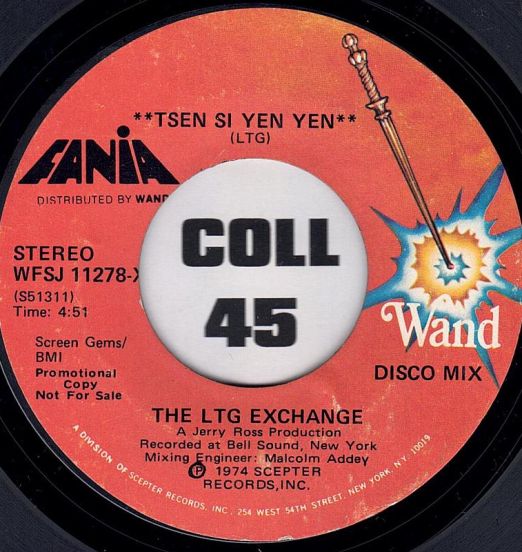 The LTG Exchange - Tsen Si Yen Yen b/w Disco Mix - Fania DJ 7"