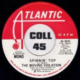 The Moving Violation – Spinnin’ Top STEREO b/w MONO Version – Atlantic DJ 7″