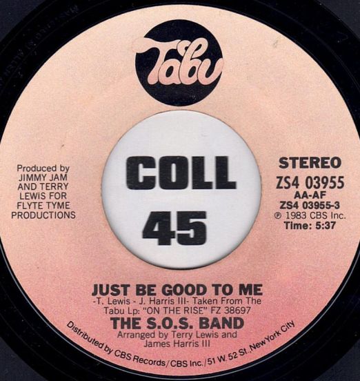 The S.O.S. Band - Just Be Good To Me b/w Instrumental - Tabu 7"