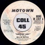 Willie Hutch – Sunshine Lady STEREO b/w MONO Version – Motown DJ 7″