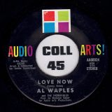 Al Waples And The Incredibles – Moving On b/w Love Now – Audio Arts 7″