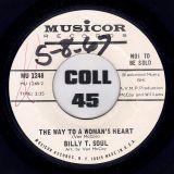Billy T. Soul – Call On Billy b/w The Way To A Woman’s Heart – Musicor DJ 7″