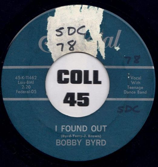 Bobby Byrd - I Found Out b/w The King Pins - It Won't Be This Way (Always) - Federal 7"