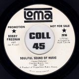 Bobby Freeman – Soulful Sound Of Music b/w Shadow Of Your Love – Loma DJ 7″