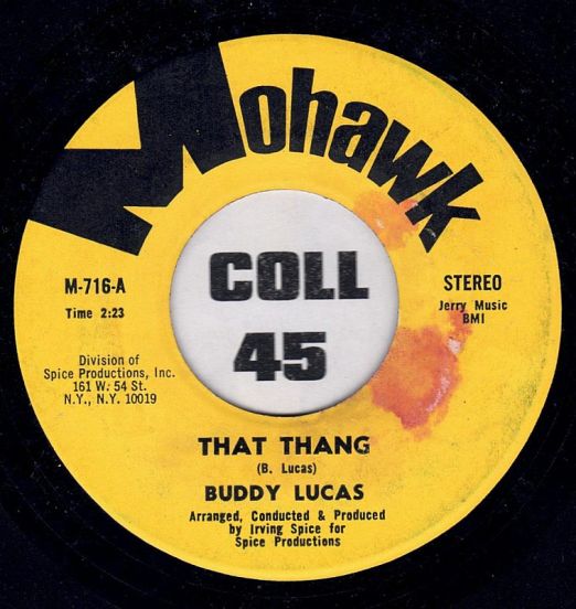 Buddy Lucas - That Thang b/w I’m Sailing - Mohawk 7″ VG+