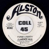 Clarence Reid – Funky Party STEREO version b/w MONO Version – Alston DJ 7″