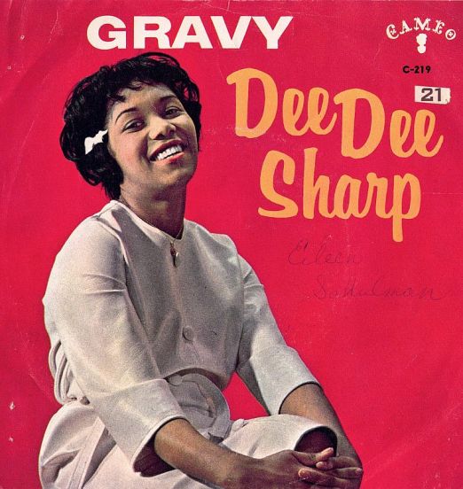 Dee Dee Sharp - Gravy (For My Mashed Potatoes) b/w Baby Cakes - Cameo 7"
