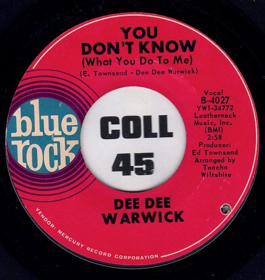 Dee Dee Warwick - You Don't Know (What You Do To Me) b/w We're Doing Fine - Blue Rock 7"
